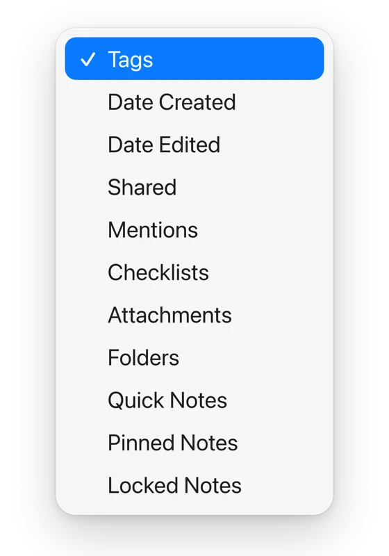 The first pop-up menu of a Smart Folder rule in Apple Notes on a Mac running macOS 26, with Tags checked above Date Created, Date Edited, Shared, Mentions, Checklists, Attachments, Folders, Quick Notes, Pinned Notes and Locked Notes.